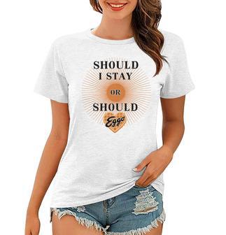 Best Seller Should I Stay Or Should Eggo Merchandise Women T-shirt | Favorety DE