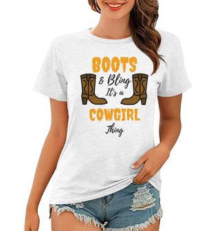 Boots Bling Its A Cowgirl Thing Women T-shirt | Favorety CA