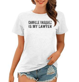 Camille Vasquez Is My Lawyer Vintage Women T-shirt - Thegiftio UK