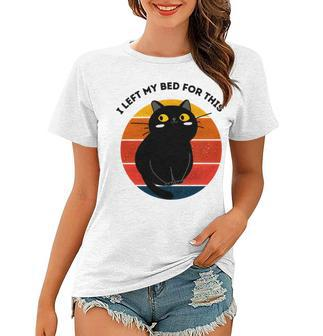 Funny Vintage Black Cat I Left My Bed For This Women T-shirt - Monsterry
