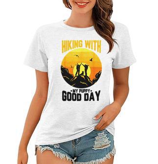 Hiking With My Puppy Good Day Women T-shirt | Favorety AU