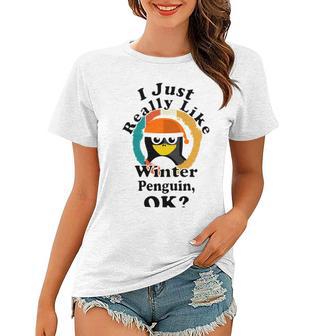 I Really Like Winter Penguin Ok Women T-shirt | Favorety AU