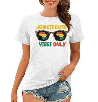 Juneteenth Vibes Only Black Pride Freedom Sunglasses Africa Women T-shirt - Thegiftio UK