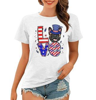 Love French Bulldog Patriotic 4Th Of July Women T-shirt - Seseable