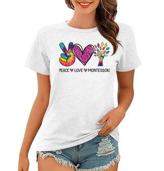 Peace Love Montessori Daycare Teacher Appreciation Gift Women T-shirt - Thegiftio UK
