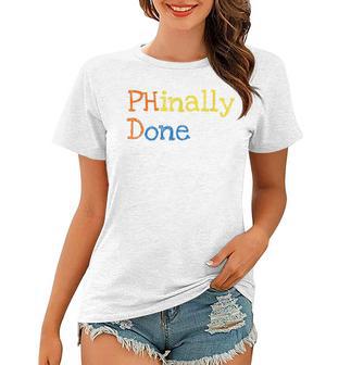 Phinally Done Women T-shirt | Favorety CA