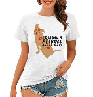 Pitbull Funny Kissed A Pitbull I Liked 795 Shirt Women T-shirt | Favorety UK