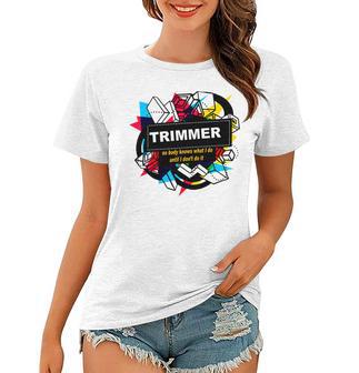 Trimmer Women T-shirt | Favorety AU