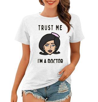 Trust Me Im A Dogtor Doctor Dog 672 Shirt Women T-shirt | Favorety