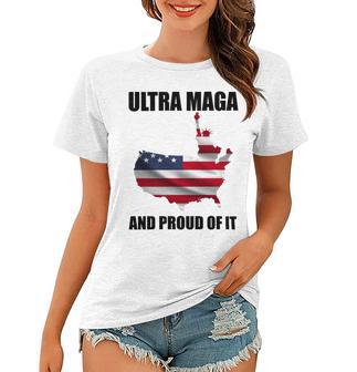 Ultra Maga And Proud Of It V3 Women T-shirt | Favorety