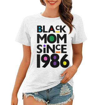 Womens Black Mom Since 1986 Funny Mothers Day Child Birthday Year Women T-shirt - Seseable