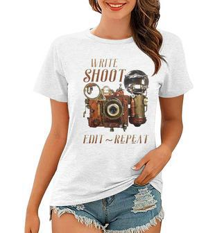 Write Shoot Edit Repeat Steampunk Flash Filmmaker Women T-shirt | Mazezy