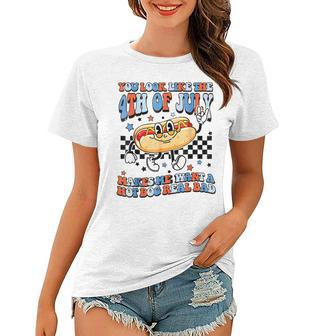 You Look Like 4Th Of July Makes Me Want A Hot Dog Real Bad V2 Women T-shirt - Seseable
