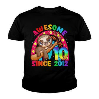10 Years Old 10Th Birthday Sloth Awesome Since 2012 Youth T-shirt - Seseable