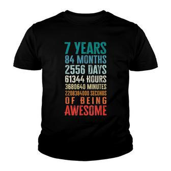 7 Years 84 Months Of Being Awesome Happy 7Th Birthday Youth T-shirt - Seseable