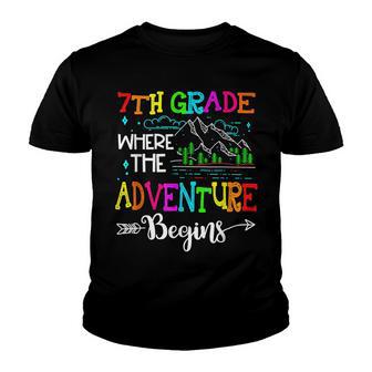 7Th Grade Where The Adventure Begins Back To School V2 Youth T-shirt - Thegiftio UK
