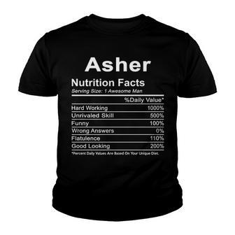 Asher Name Funny Gift Asher Nutrition Facts Youth T-shirt - Seseable