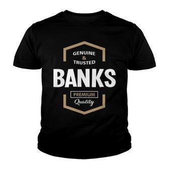 Banks Name Gift Banks Premium Quality Youth T-shirt - Seseable