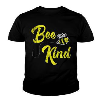 Bee Bee Bee Kind Be Kind Teacher Busy Like Bee Bumble B Youth T-shirt - Monsterry DE