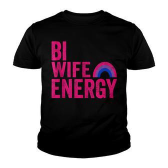 Bi Wife Energy Bisexual Pride Bisexual Rainbow Flag Bi Pride Youth T-shirt - Thegiftio UK
