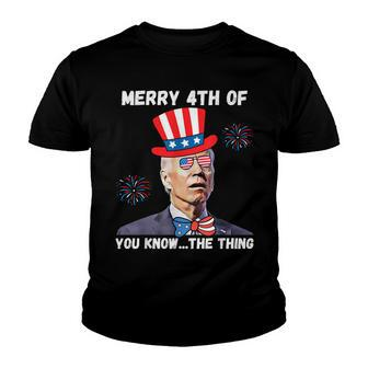 Biden Dazed Merry 4Th Of You Know The Thing 4Th Of July Youth T-shirt | Mazezy