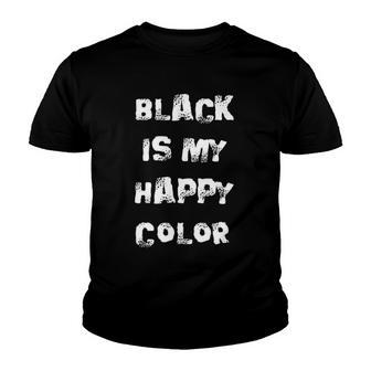 Black Is My Happy Color Goth Punk Emo Youth T-shirt | Mazezy