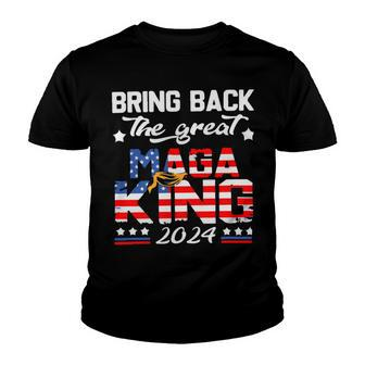 Bring Back The Great Maga King 2024 4Th Of July Trump 2024T President Trump Tee Republican Anti Biden Youth T-shirt - Monsterry CA