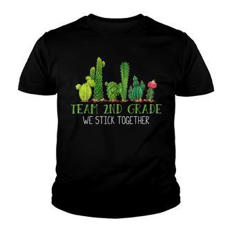 Cactus Team 2Nd Grade We Stick Together Back To School Youth T-shirt - Thegiftio UK