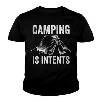 Camping Is Intents Funny Camp Tent Youth T-shirt - Thegiftio UK