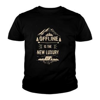 Camping Offline Is The New Luxury Youth T-shirt - Thegiftio UK