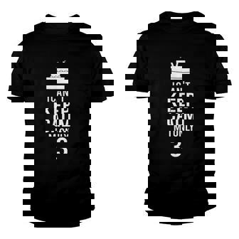 Cant Keep Calm Im 3Nd Birthday Cake 3 Years Old Kids Gift Youth T-shirt | Mazezy