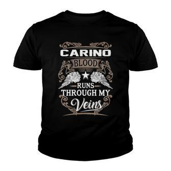 Carino Name Gift Carino Blood Runs Through My Veins Youth T-shirt - Seseable