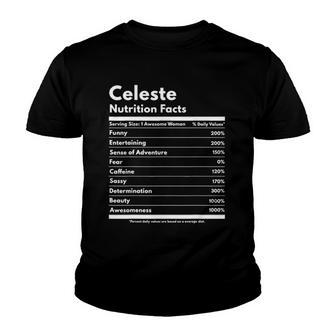 Celeste Nutrition Facts Gift Funny Personalized Name Celeste Youth T-shirt - Thegiftio UK