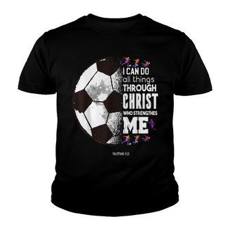 Christian Soccer I Can Do All Things Through Christ V2 Youth T-shirt - Thegiftio UK