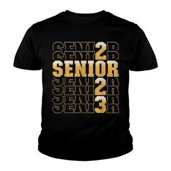 Class Of 2023 Senior 2023 Graduation Or First Day Of School Youth T-shirt | Mazezy