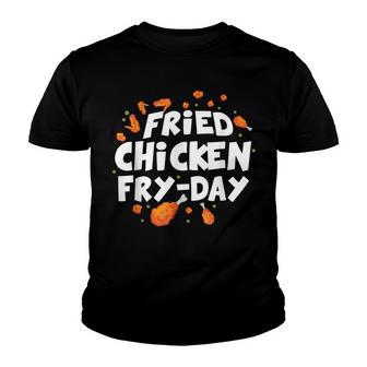Cool Fried Chicken Fry-Day Friday Chicken Owners Gift Youth T-shirt - Thegiftio UK