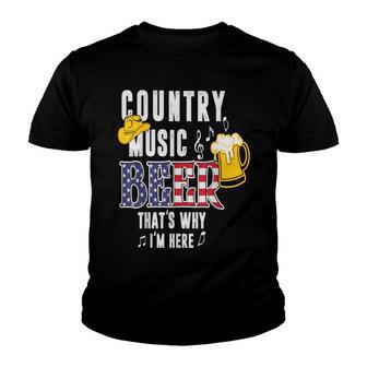 Country Music Beer Thats Why Im Here American Flag Funny Youth T-shirt - Thegiftio UK