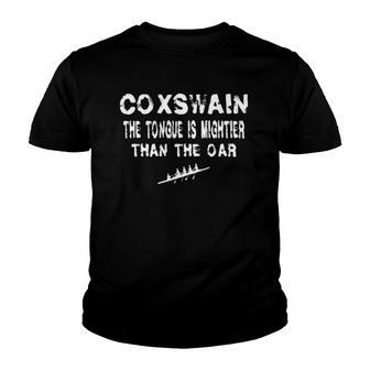 Coxswain Crew Rowing Oarless Oarsman Coxswain Funny Sayings Youth T-shirt | Mazezy