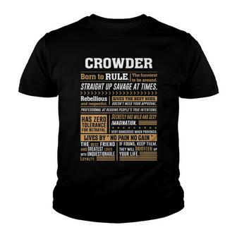 Crowder Name Gift Crowder Born To Rule Youth T-shirt - Seseable