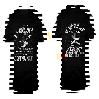 Culinary I Was Made To Play With Knives And Fire Chefs Cooks Youth T-shirt | Mazezy