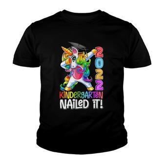 Dabbing Unicorn Graduation Kindergarten Class Of 2022 Nailed It Youth T-shirt | Mazezy