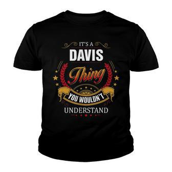 Davis Shirt Family Crest Davis T Shirt Davis Clothing Davis Tshirt Davis Tshirt Gifts For The Davis Youth T-shirt - Seseable