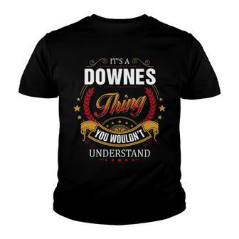 Downes Shirt Family Crest Downes T Shirt Downes Clothing Downes Tshirt Downes Tshirt Gifts For The Downes Youth T-shirt - Seseable