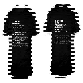 Estate Manager Definition Estate Manager Youth T-shirt | Mazezy