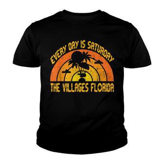 Every Day Is Saturday The Villages Florida Youth T-shirt | Favorety UK