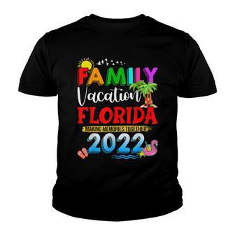Family Vacation Florida Making Memories Together 2022 Travel V2 Youth T-shirt - Thegiftio UK