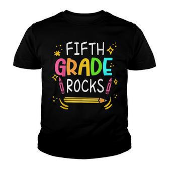 Fifth Grade Rocks 5Th Grade Kid Fifth Day Of School Teacher Youth T-shirt - Seseable