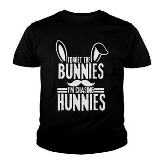 Forget The Bunnies Im Chasing Hunnies Funny Youth T-shirt | Favorety DE