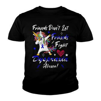 Friends Dont Let Friends Fight Dyspraxia Alone Blue Ribbon Unicorn Dyspraxia Dyspraxia Awareness Youth T-shirt - Monsterry UK