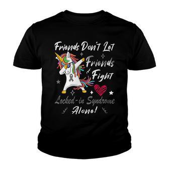 Friends Dont Let Friends Fight Lockedin Syndrome Alone Unicorn Silver Ribbon Lockedin Syndrome Lockedin Syndrome Awareness Youth T-shirt | Favorety AU